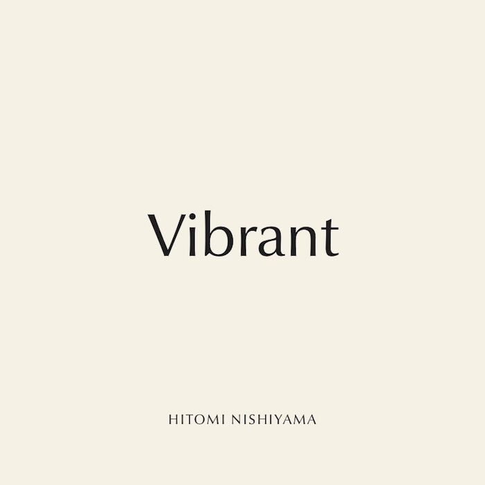 西山瞳「Vibrant」のジャケット